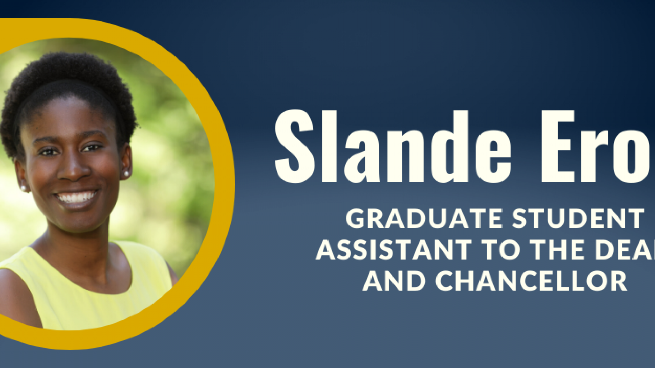 Portrait of Slande Erole, Graduate Student Assistant to the Dean and Chancellor