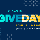 UC Davis Give Day April 14-15, 2023 giving.ucdavis.edu
